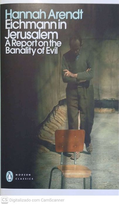 Eichmann in Jerusalém- Hannah Arendt