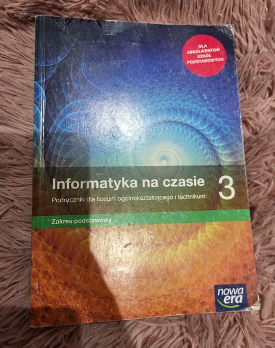 Informatyka na czasie 3 podstawa
