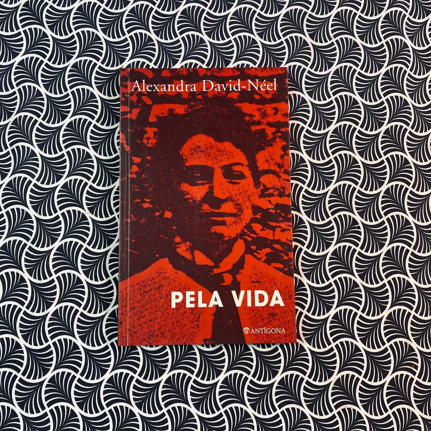 Pela Vida - Alexandra David-Néel