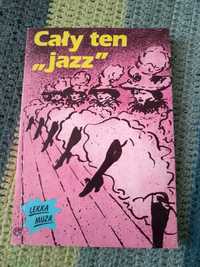 Książka Cały ten "jazz" Lekka Muza 1990 rok