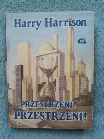 Harry Harisson Przestrzeni! Przestrzeni!