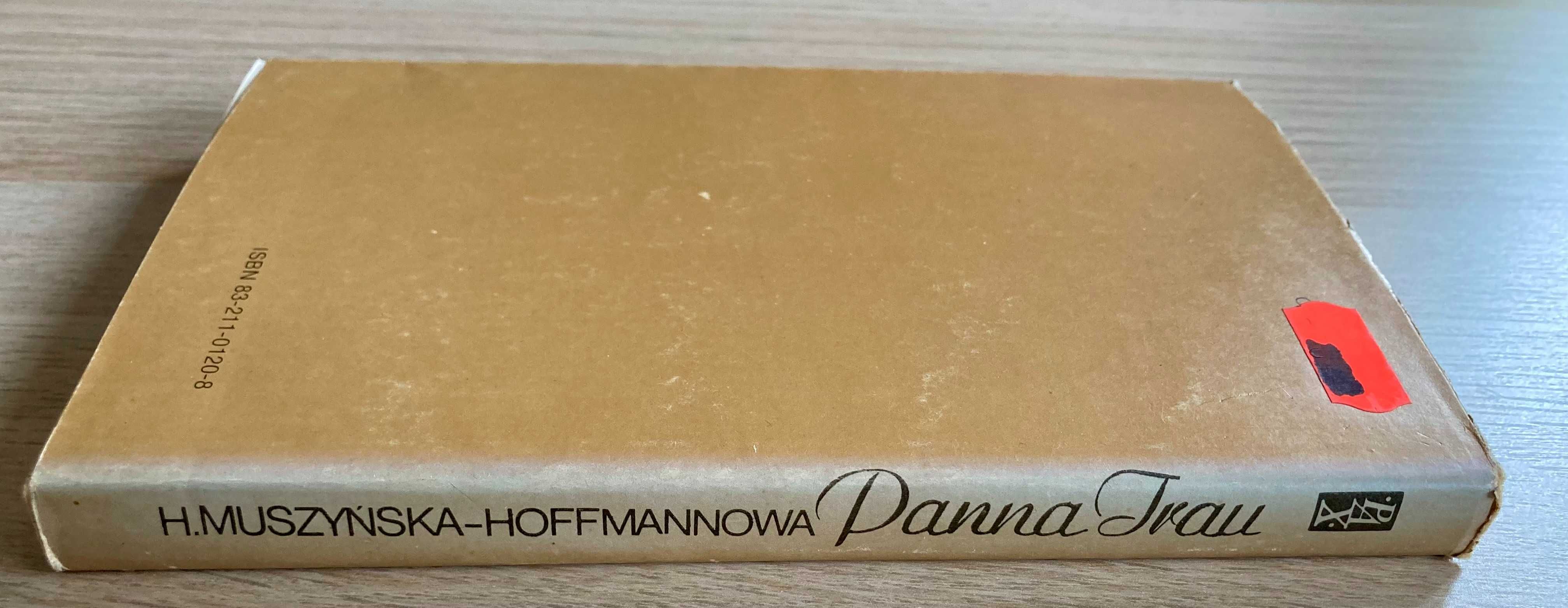 Panna Trau-Hanna Muszyńska-Hoffmannowa Powieść historyczna