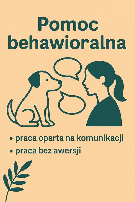 Młoda behawiorystka z pasją! - praca na komunikacji z psem i opiekunem