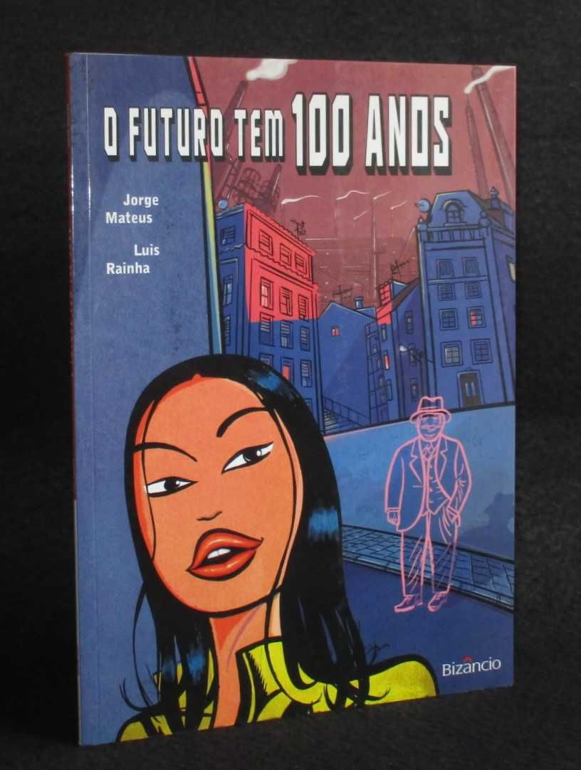 Livro O Futuro tem 100 anos a iniciação Luís Rainha Jorge Mateus