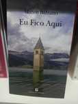 Eu Fico Aqui - Marco Balzano
