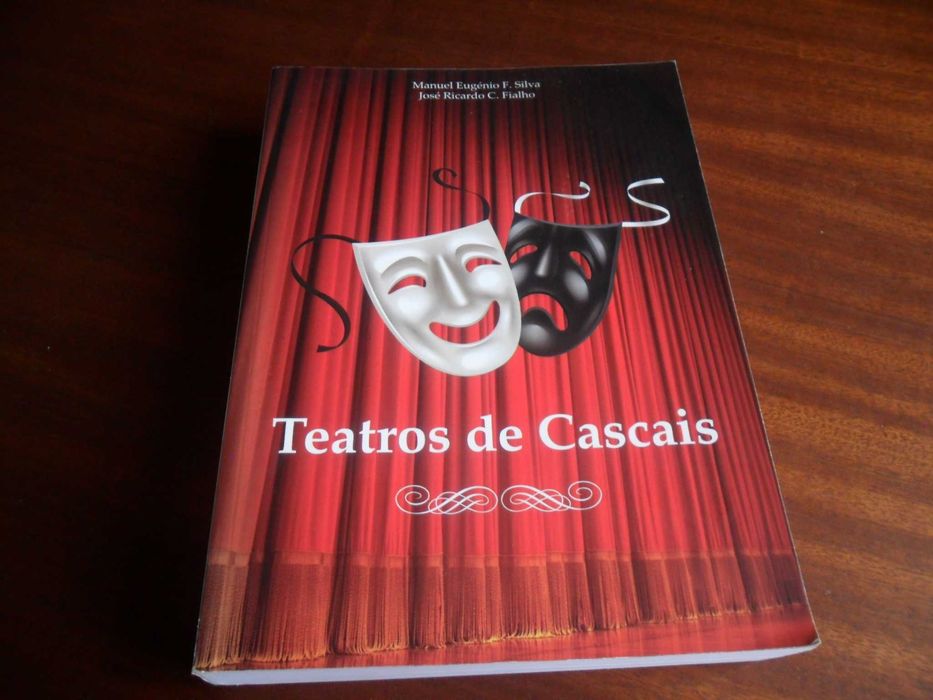 "Teatros de Cascais" de Manuel Eugénio Silva e Outro - 1ª Edição 2017