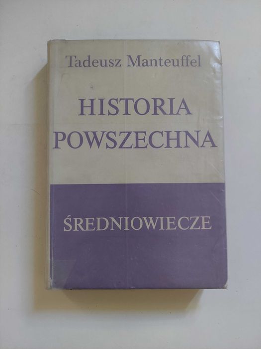 Historia powszechna średniowiecze Tadeusz Manteuffel