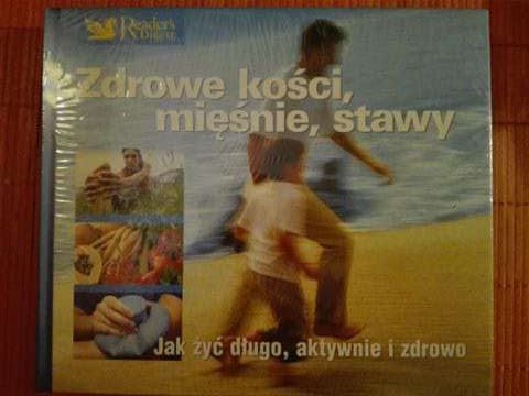 Zdrowe kości, mięśnie, stawy