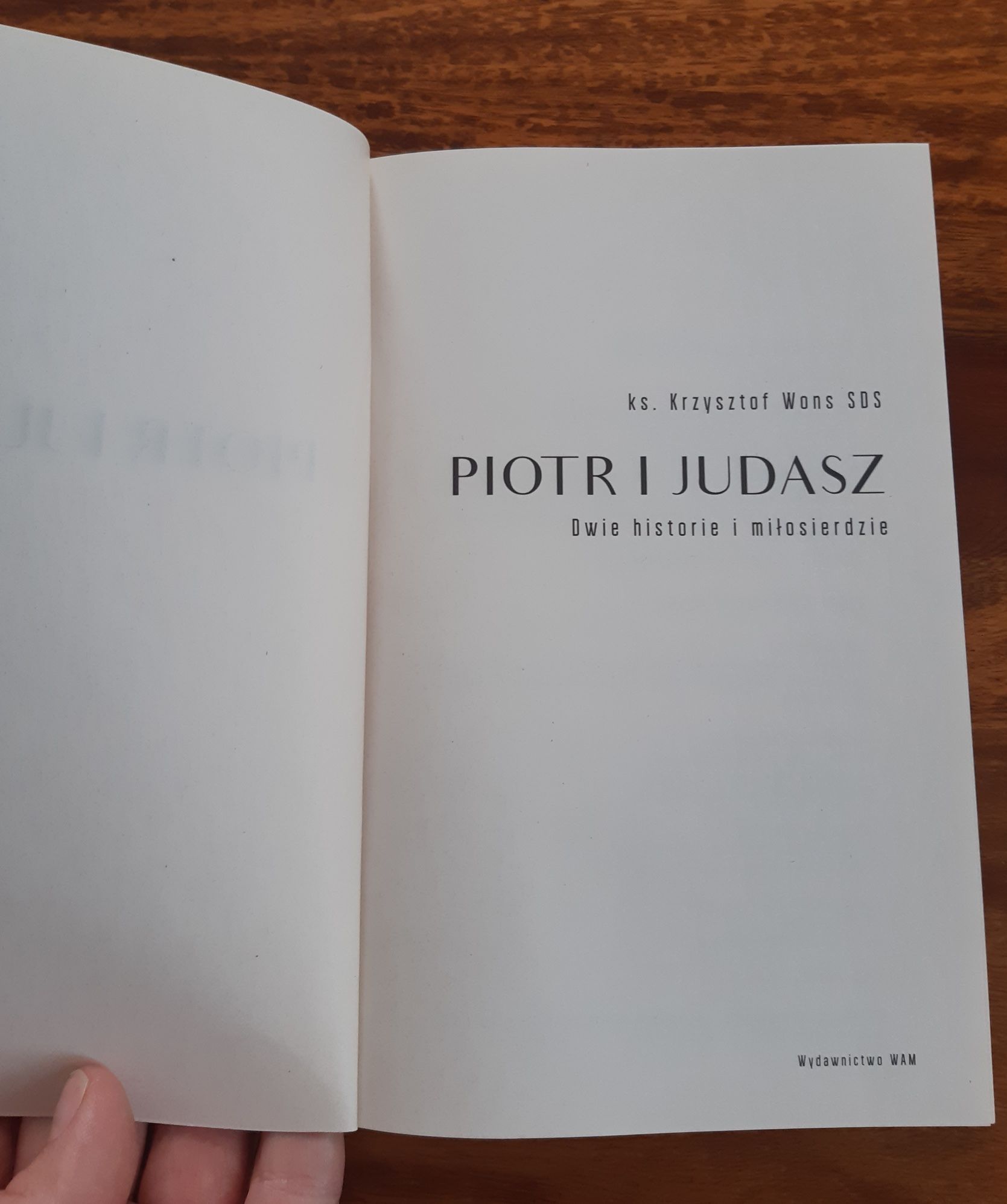Piotr i Judasz. Dwie historie i miłosierdzie - ks. Krzysztof Wons SDS