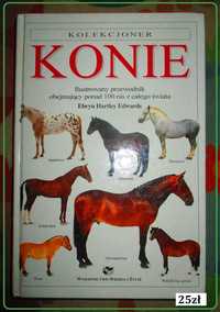 KONIE-Ilustrowany przewodnik/ Edwards / konie / rasy / hodowla