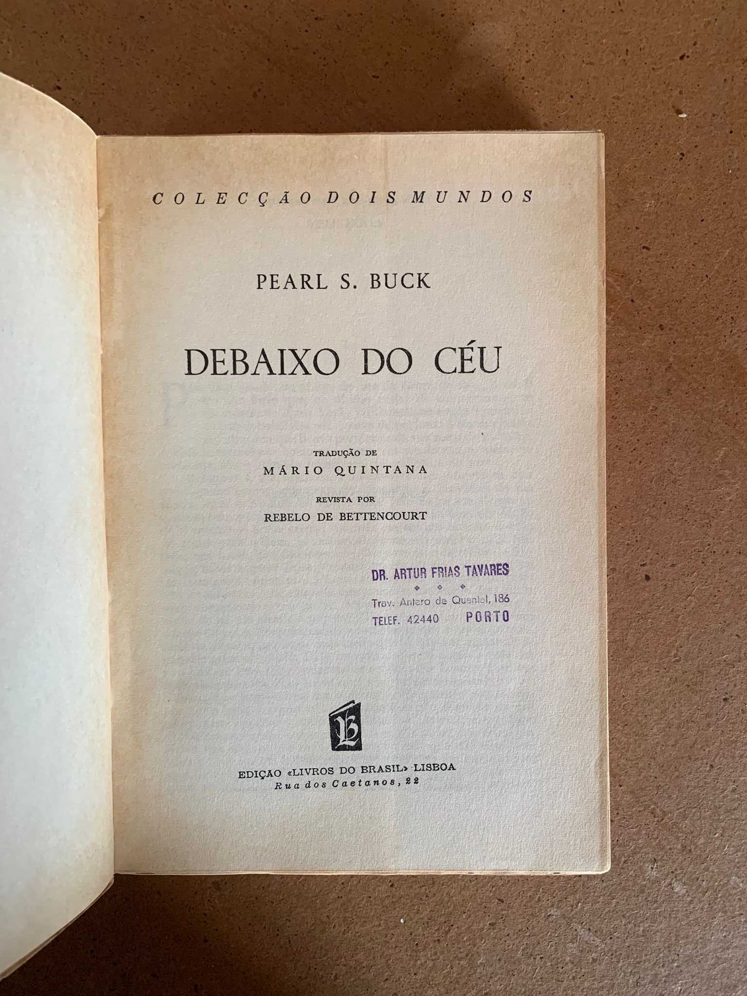 Debaixo do Céu - Pearl S. Buck