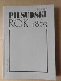 Józef Piłsudski Rok 1863