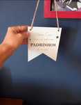 Plaquinha para padrinhos, lembras