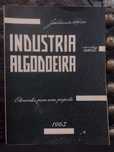 Industria Algodoeira "Textil" 1963 João Mendes Ribeiro
