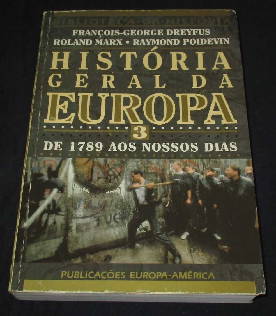 Livro História Geral Da Europa de 1789 aos nossos dias