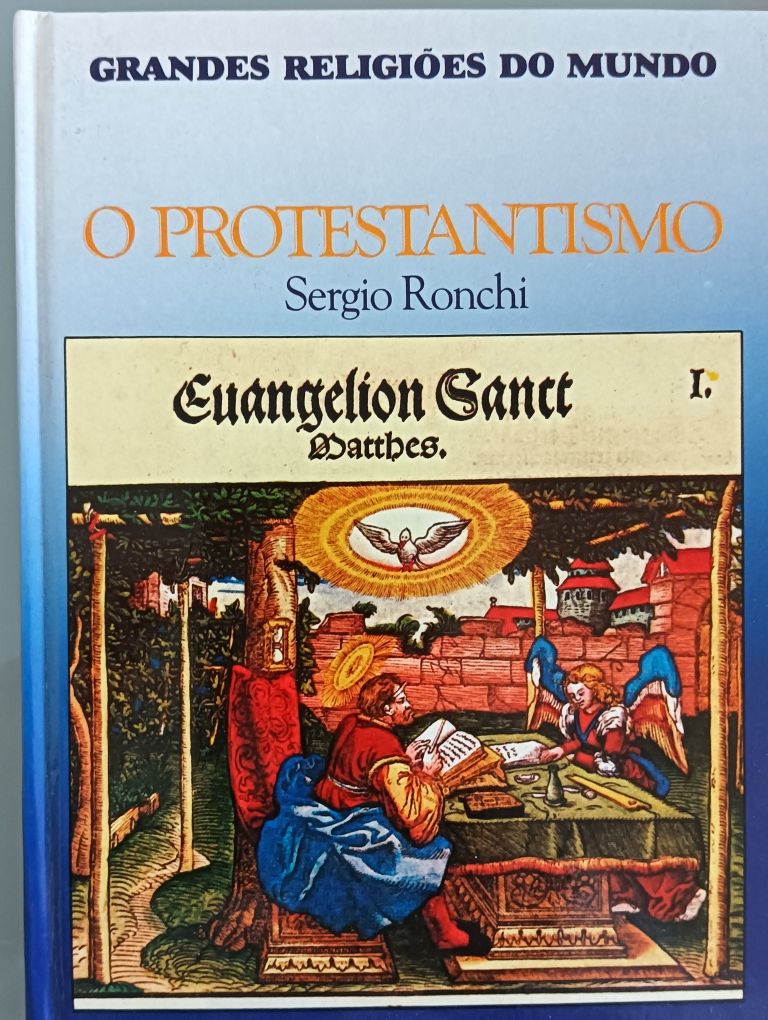 O Protestantismo – Sergio Ronchi - Grandes Religiões do Mundo