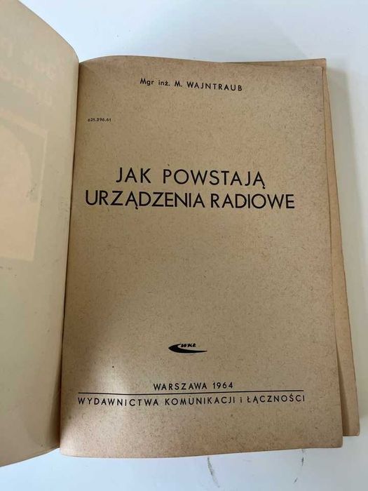 Książka Jak powstają urządzenia radiowe M. Wajntraub