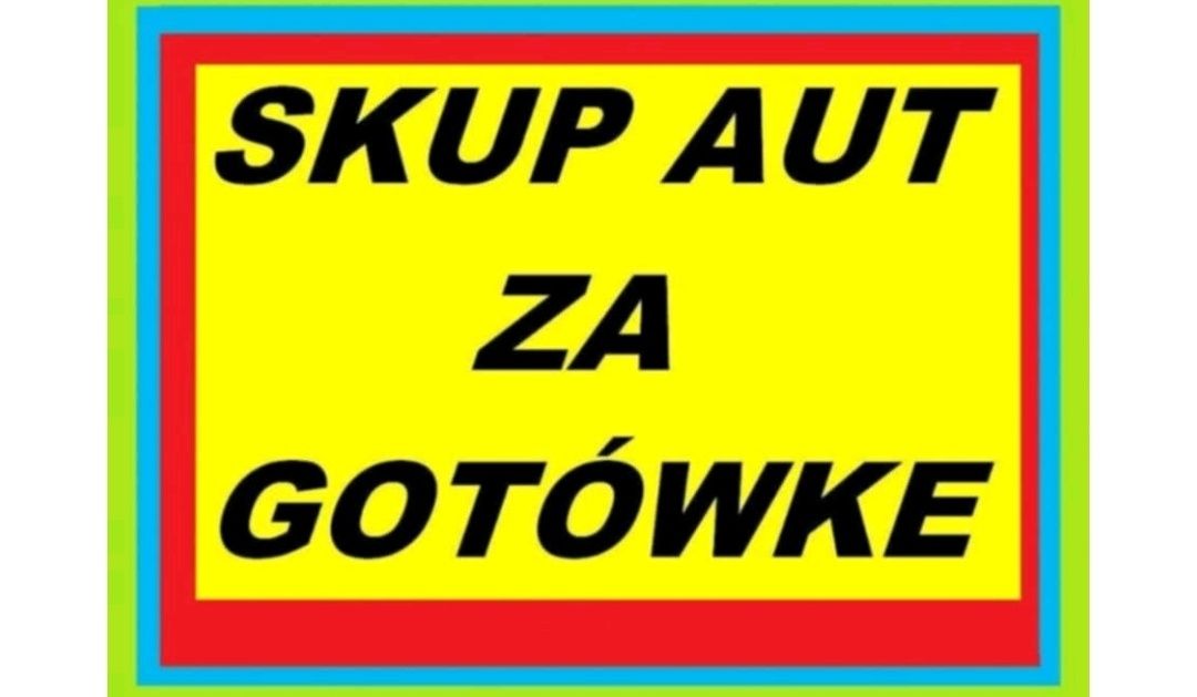 Skup aut skupy samochodów osobowych i dostawczych 24H