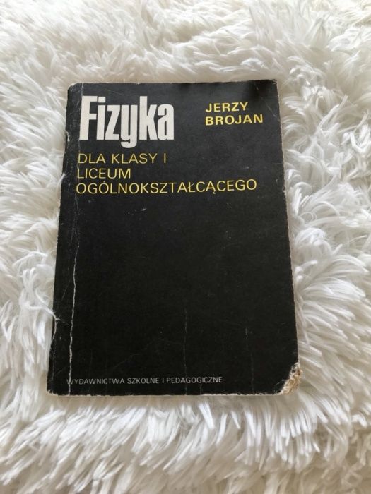 Fizyka dla klasy I liceum Jerzy Brojan