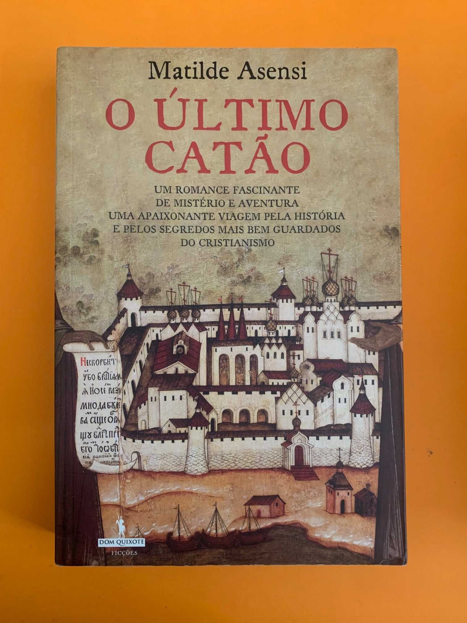 O Último Catão - Matilde Asensi