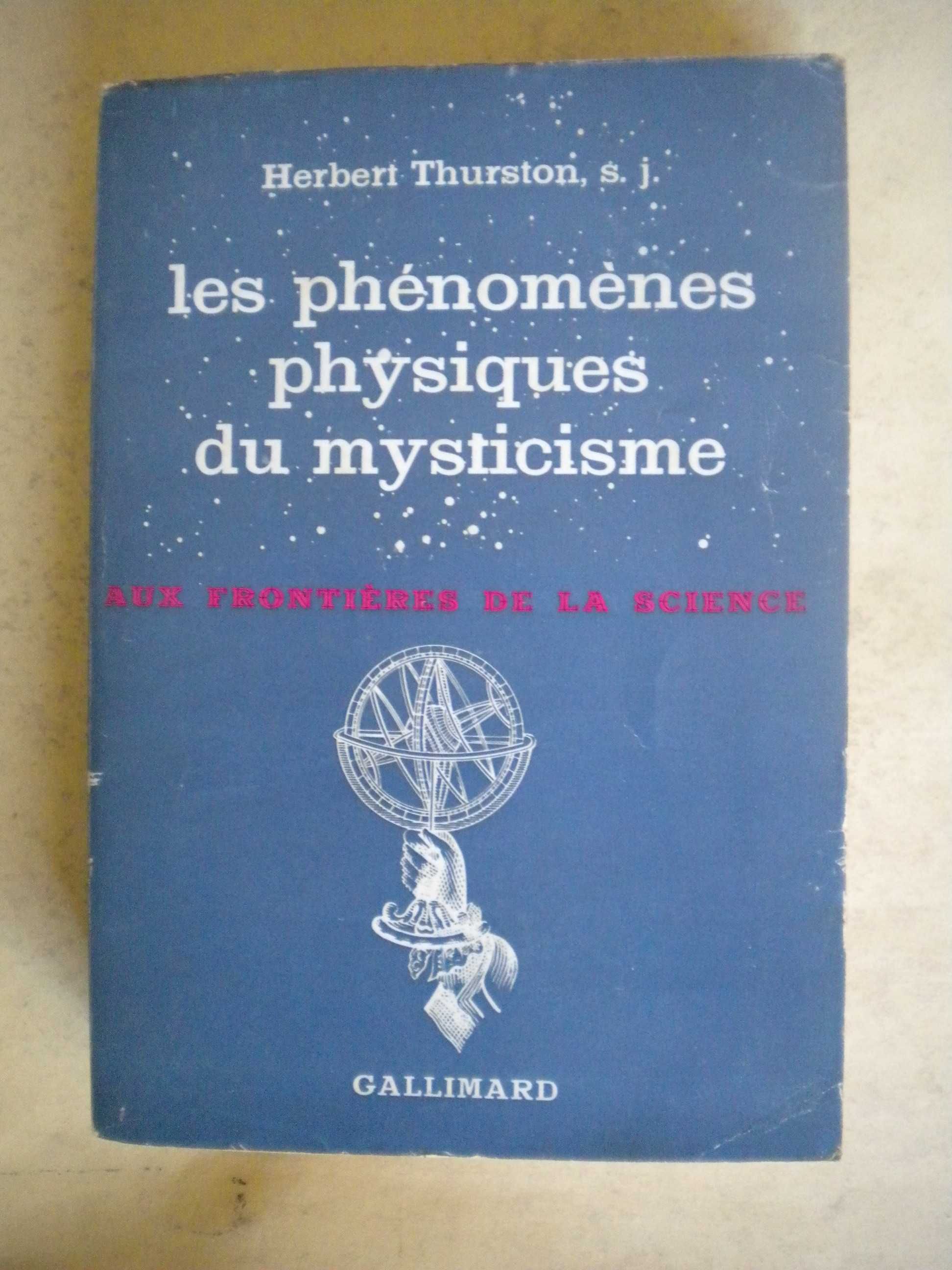 Les phénomènes physiques du mysticisme 
de Herbert Thurston, S. J.