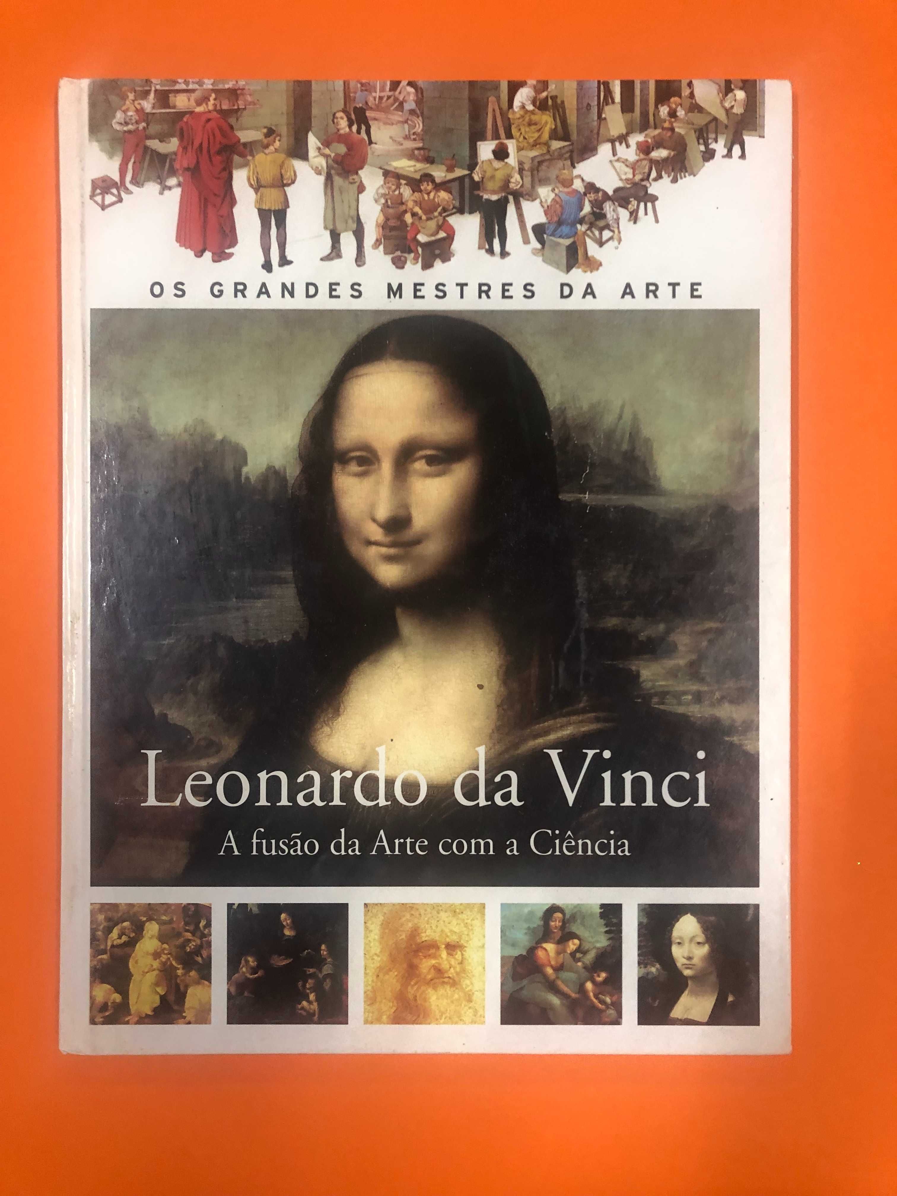 Leonardo Da Vinci – A fusão da Arte com a Ciência