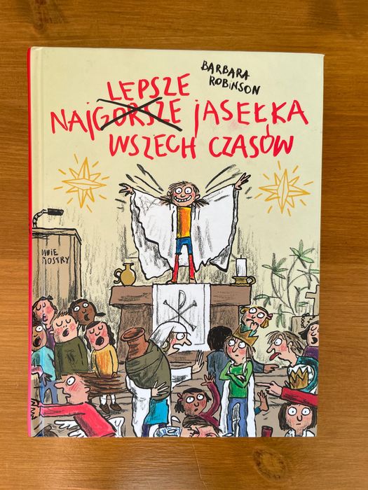 Barbara Robinson , Najlepsze jasełka wszech czasów