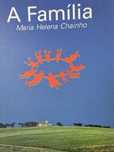 A Família - Maria Helena Chainho