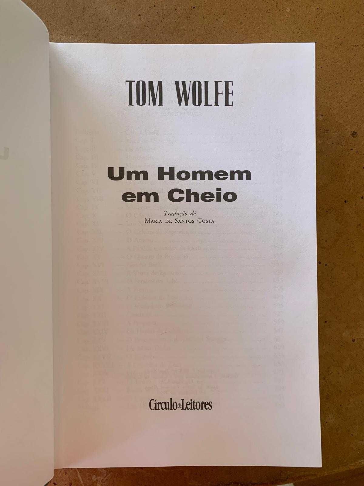 Um Homem em Cheio - Tom Wolfe