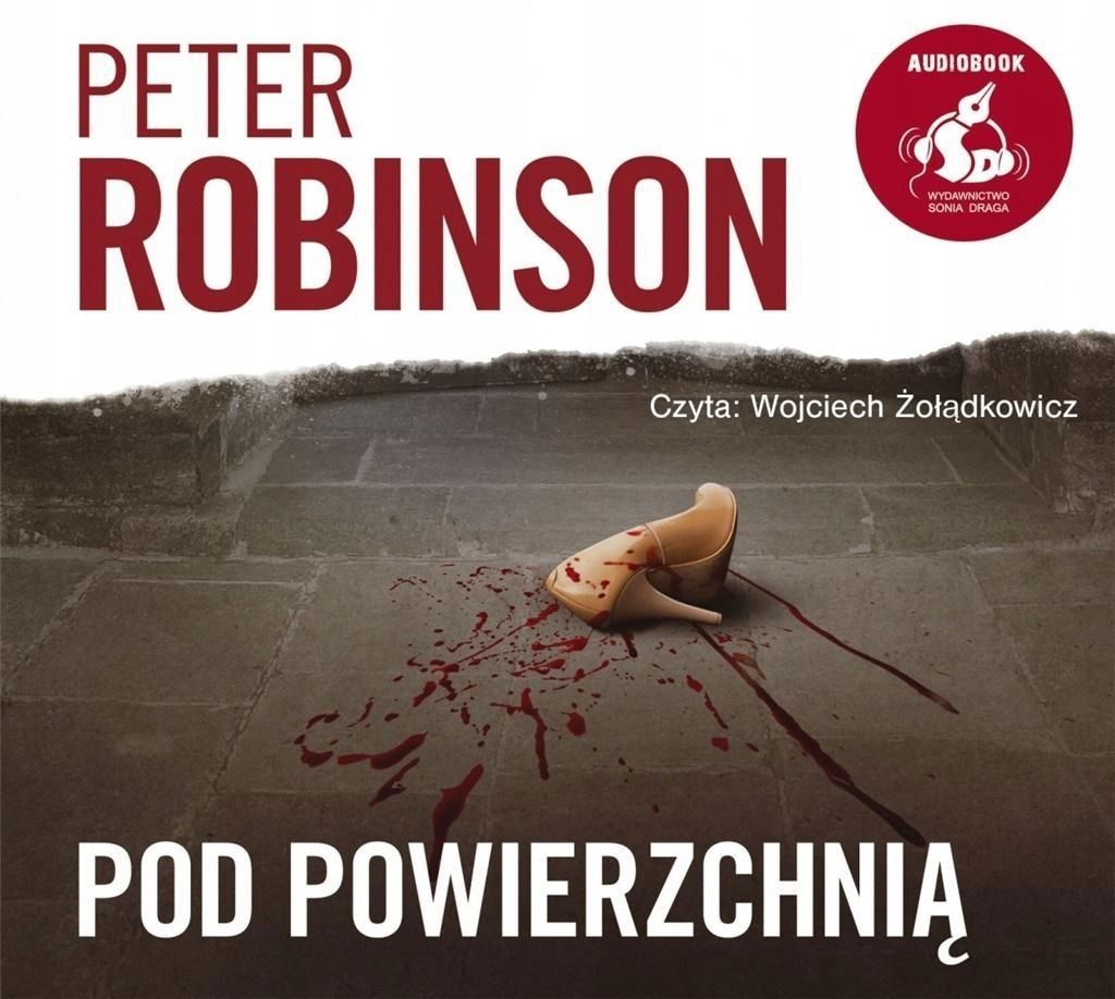 Pod Powierzchnią Audiobook, Peter Robinson