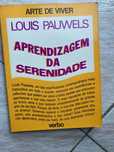 Aprendizagem da Serenidade de Louis Pauwels