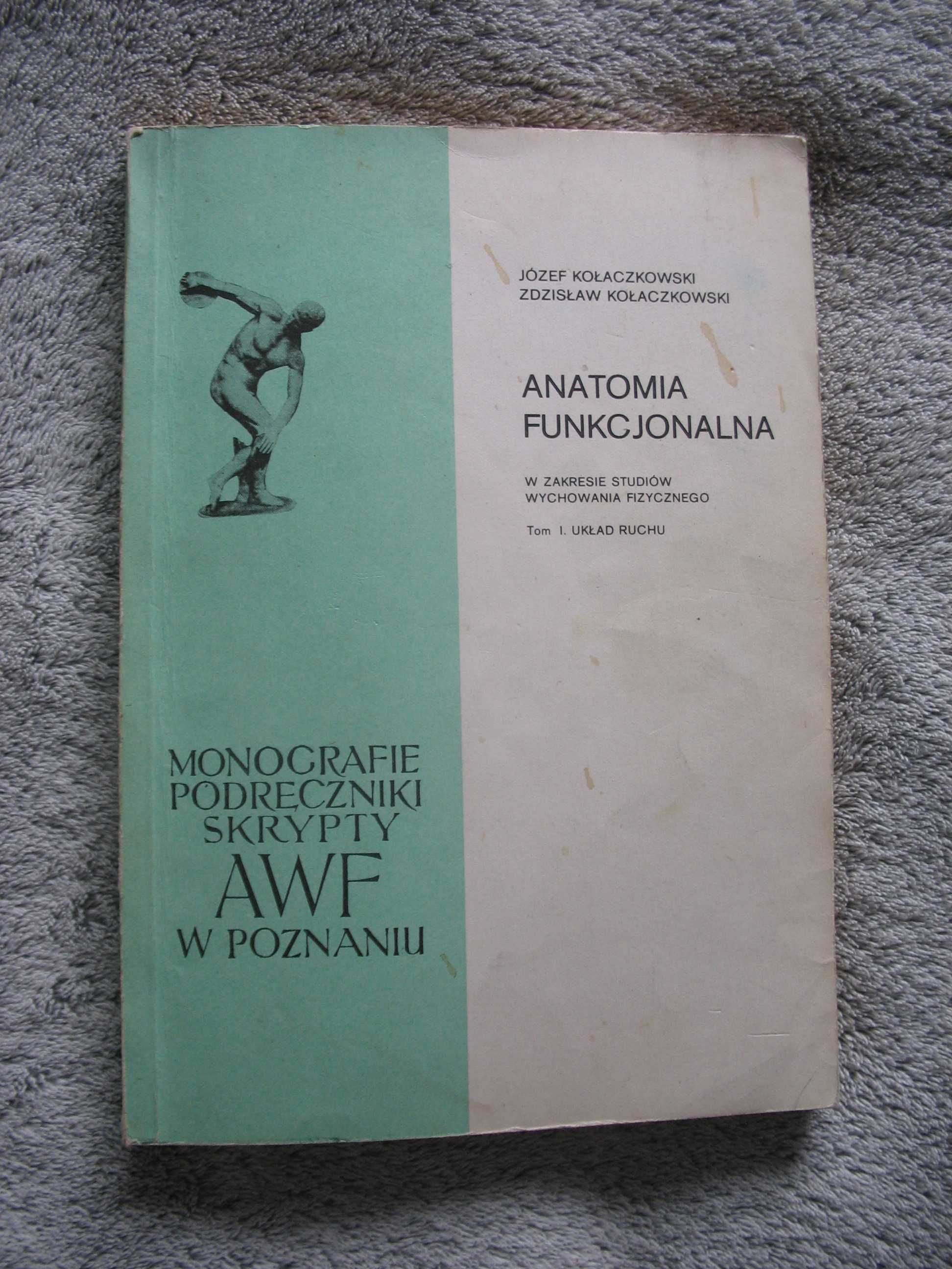 Anatomia funkcjonalna Kołaczkowski
