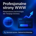 Profesjonalne strony WWW – nowoczesna technologia dla Twojego biznesu