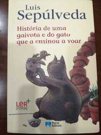 História de uma gaivota e do gato que a ensinou a voar
Luís Sepulveda