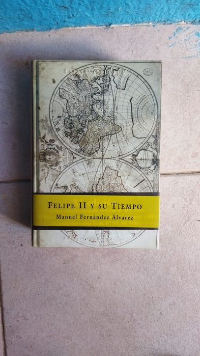 Felipe II y su Tiempo