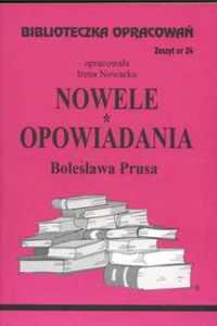 Biblioteczka opracowań nr 024 Nowele,Opow. Prus