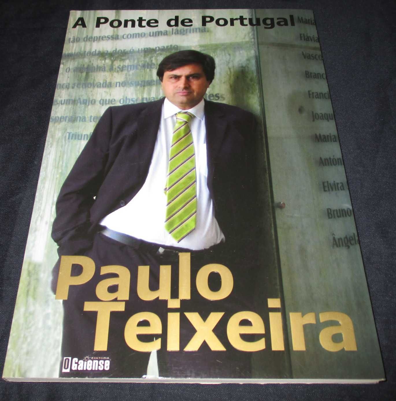 Livro A Ponte de Portugal Paulo Teixeira