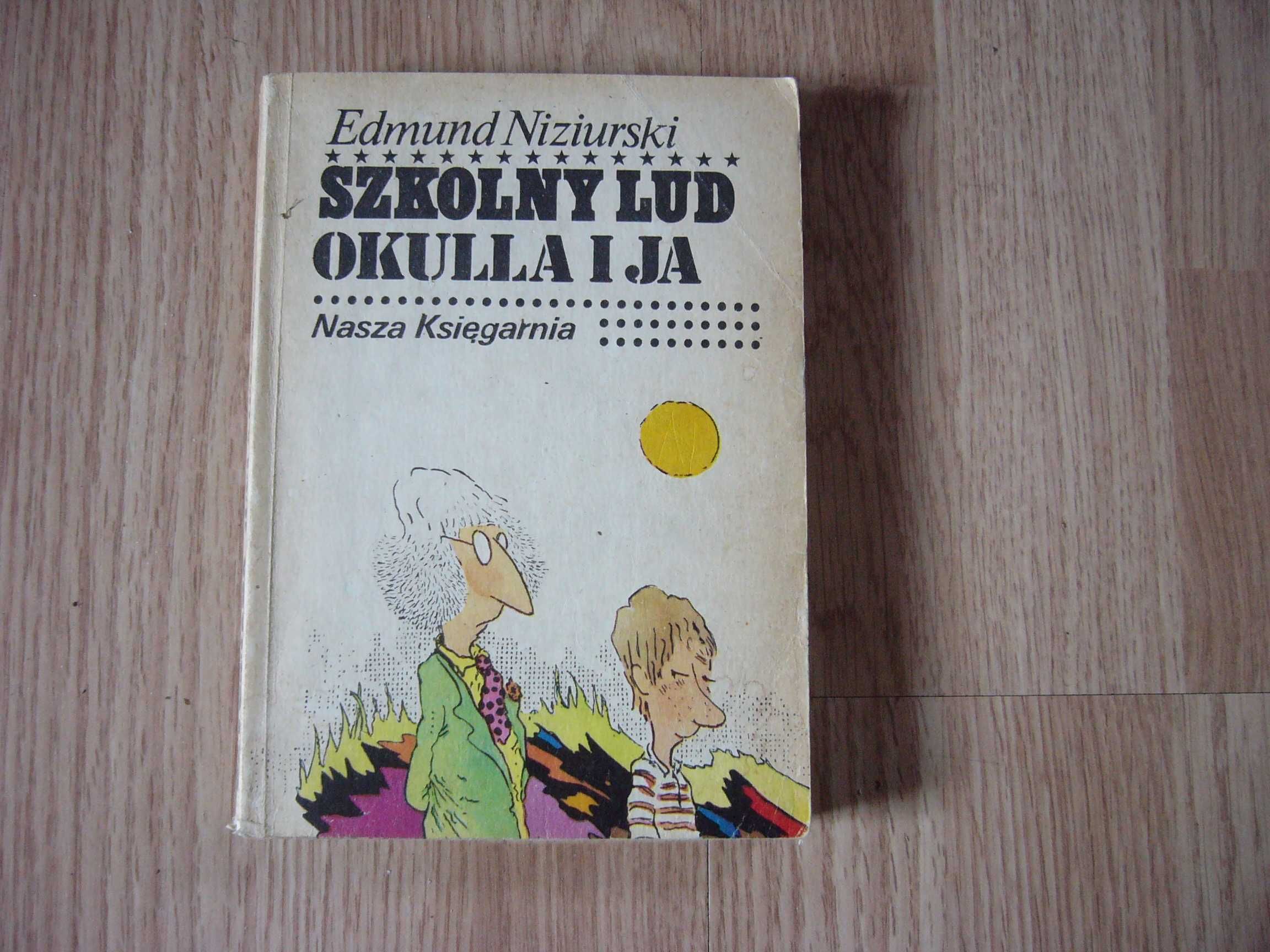 Szkolny lud okulla i ja - Niziurski