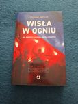 Wisła w ogniu Szymon Jadczak