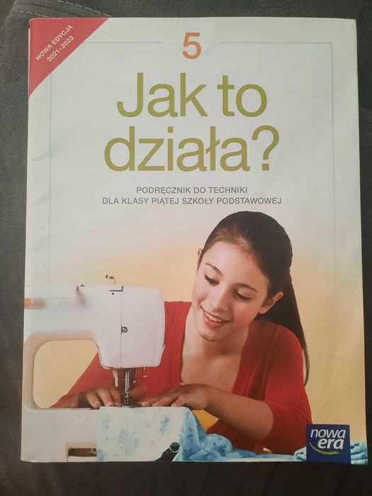 Jak to działa 5 podręcznik do techniki