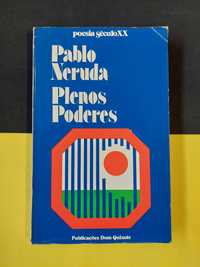 Pablo Neruda - Plepos poderes