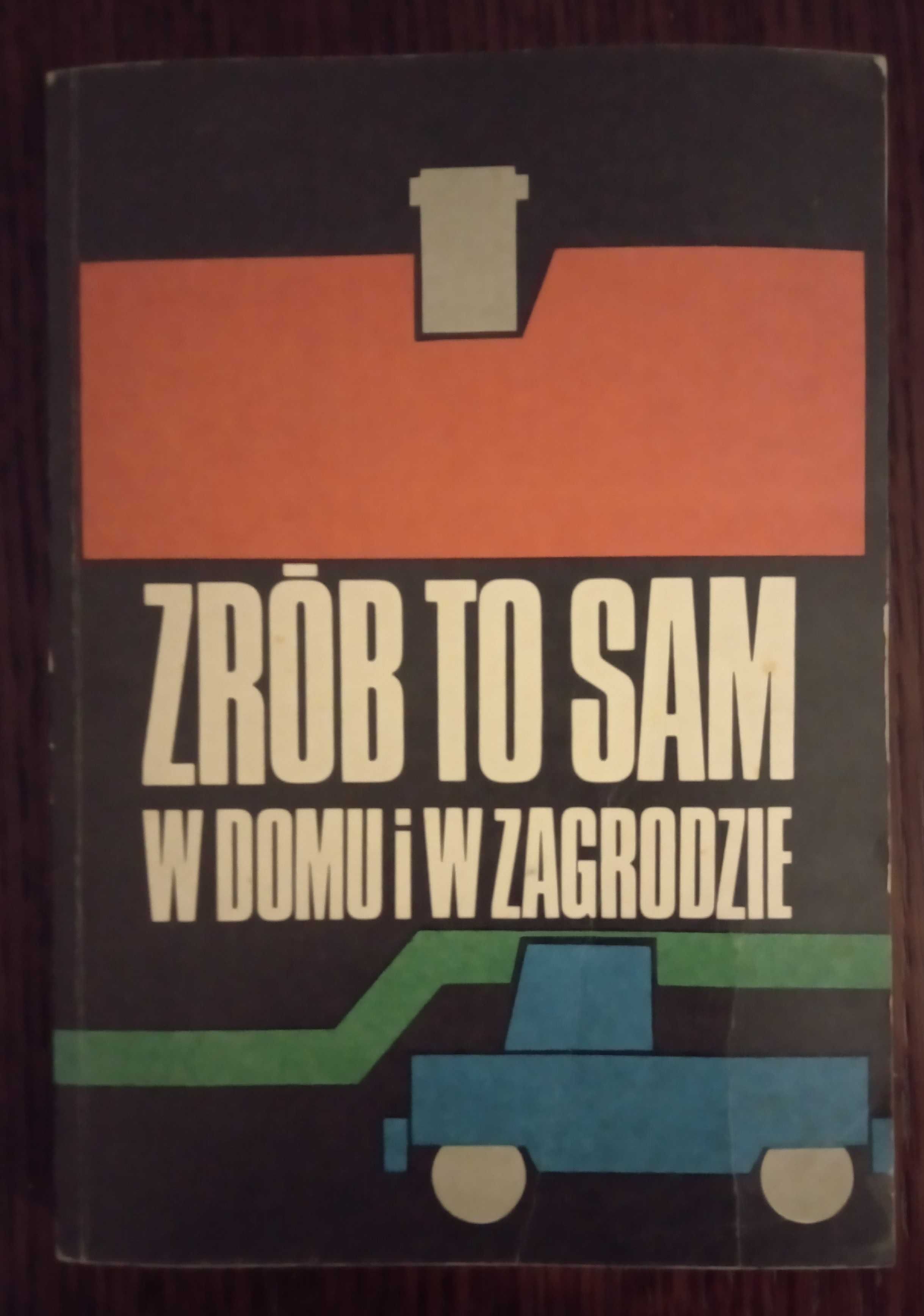 Zrób to sam w domu i w zagrodzie