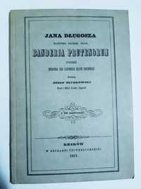 Banderia prutenorum Jana Długosza reprint