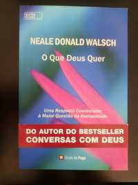 O Que Deus Quer - Neale Donald Walsch