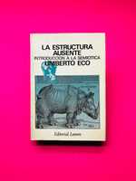 LA ESTRUCTURA AUSENTE, Introducción a la semiotica - Umberto Eco