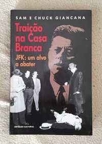 Livro "Traição na Casa Branca. JFK: um alvo a abater"