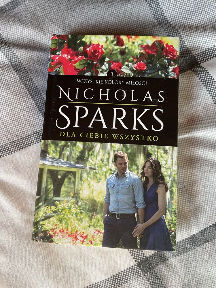 Nicholas Sparks - Dla Ciebie wszystko