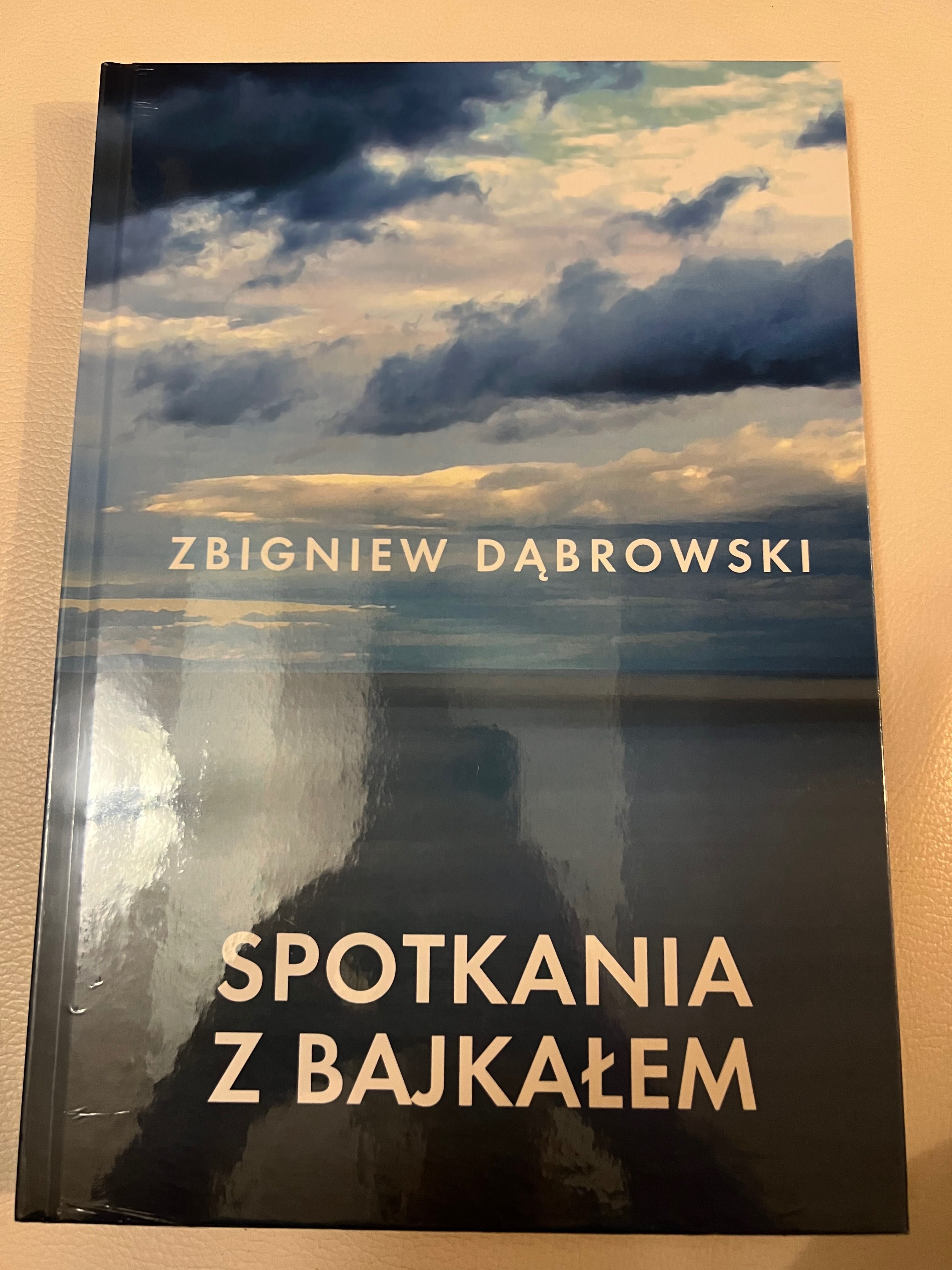 Spotkania z Bajkałem Zbigniew Dąbrowski