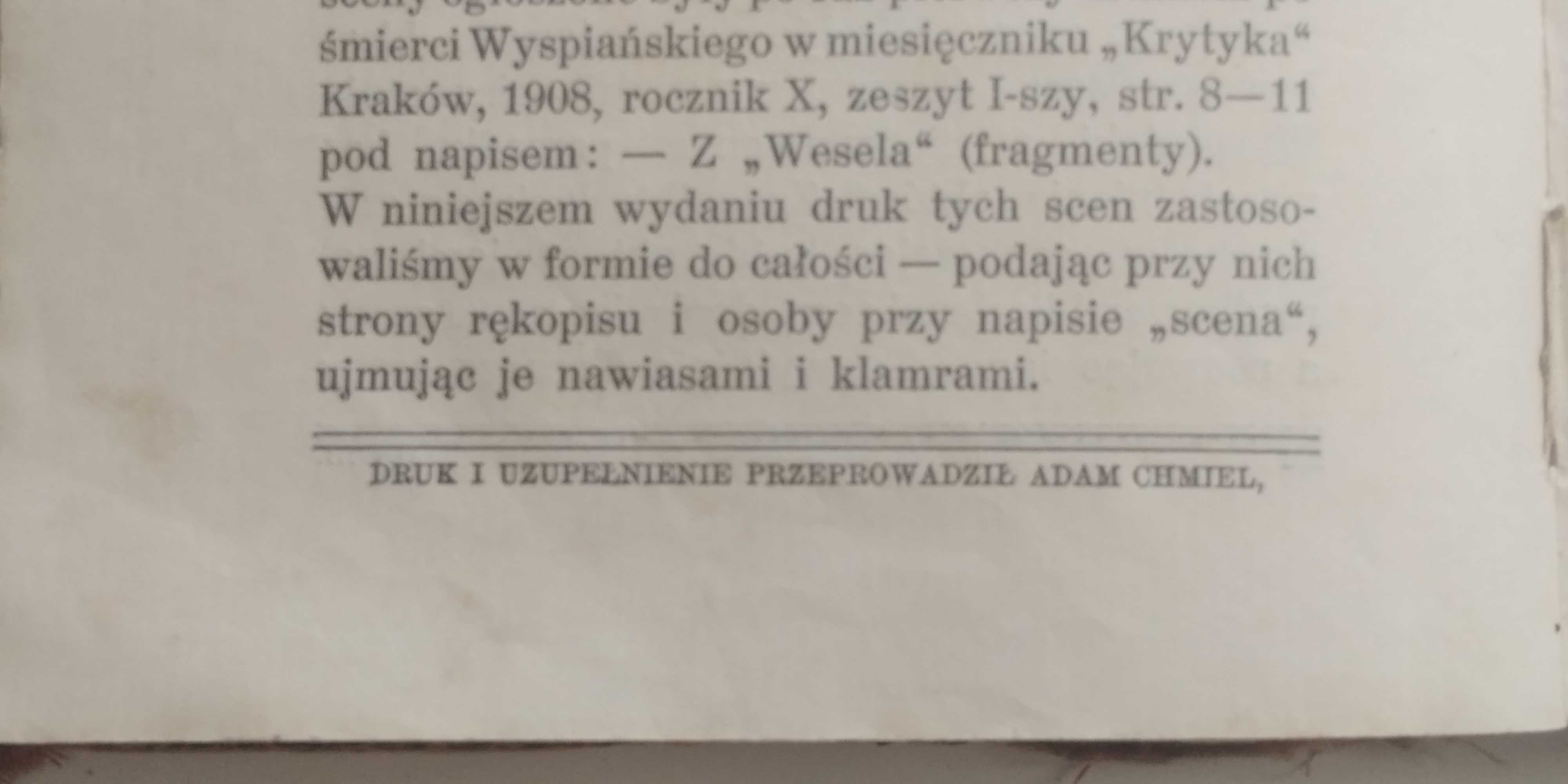 Sprzedam stare "Wesele" Wyspiańskiego, druk A. Chmiel 1924-29