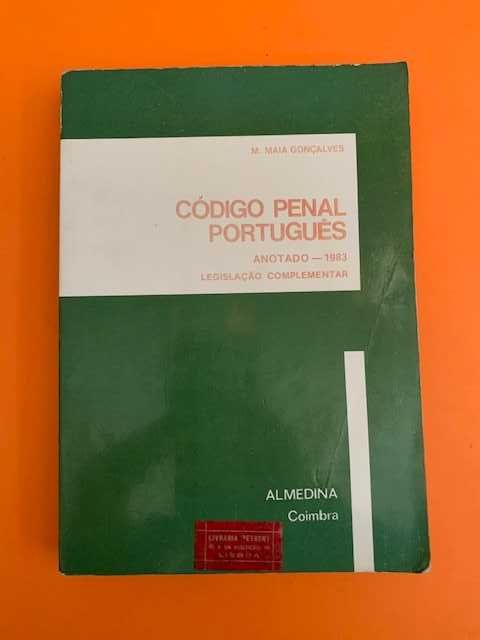 Código Penal Português (Anotado – 1983) - M. Maia Gonçalves